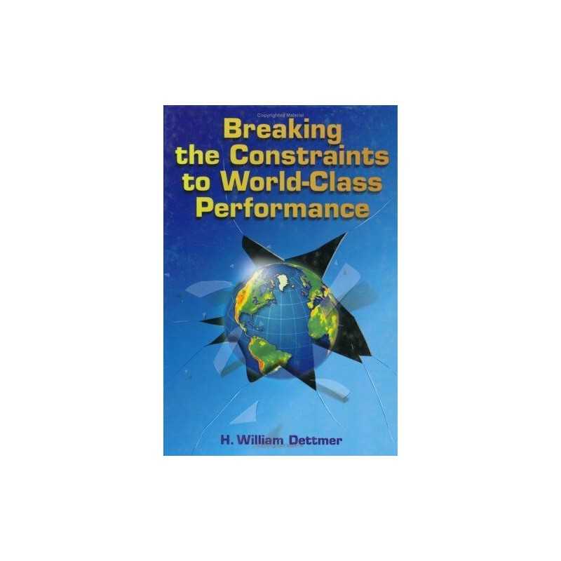 Breaking The Constraints to World-Class Performance by DETTMER Hardback Book The