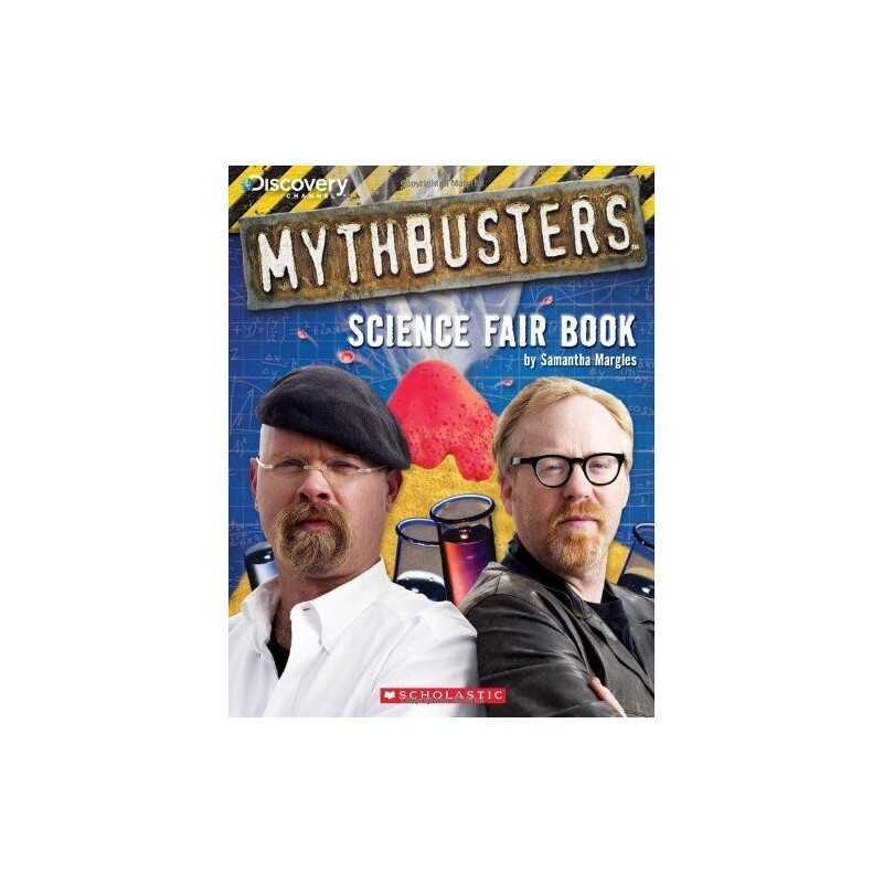 MythBusters Science Fair Book by Margles, Samantha Book