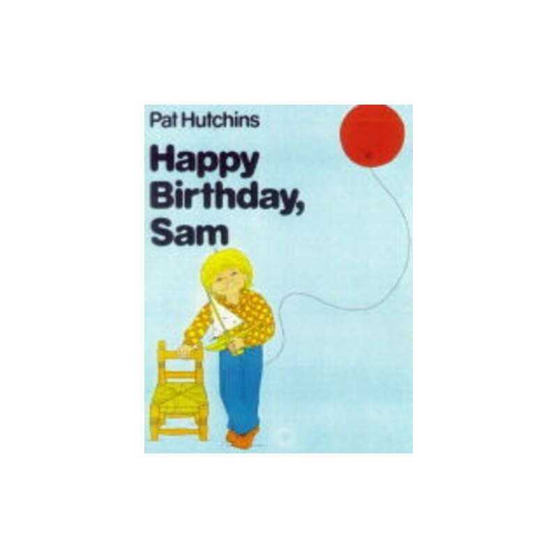Happy Birthday, Sam, Hutchins, Pat