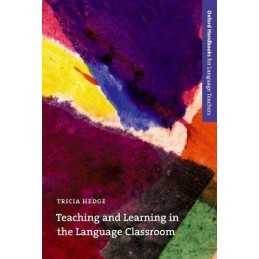 Teaching and Learning in the Language Classroom: A... by Hedge, Tricia Paperback