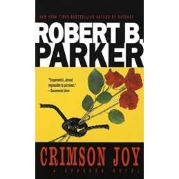 Crimson Joy: 15 (Spenser), Parker, Robert B