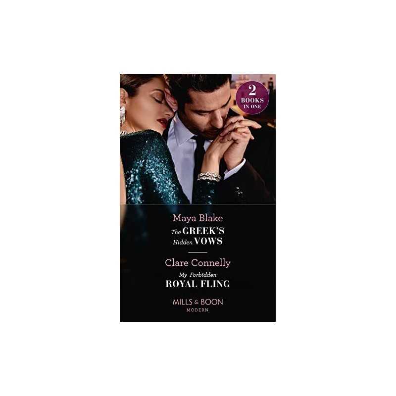 The Greeks Hidden Vows / My Forbidden Royal Fling: The Gr... by Connelly, Clare
