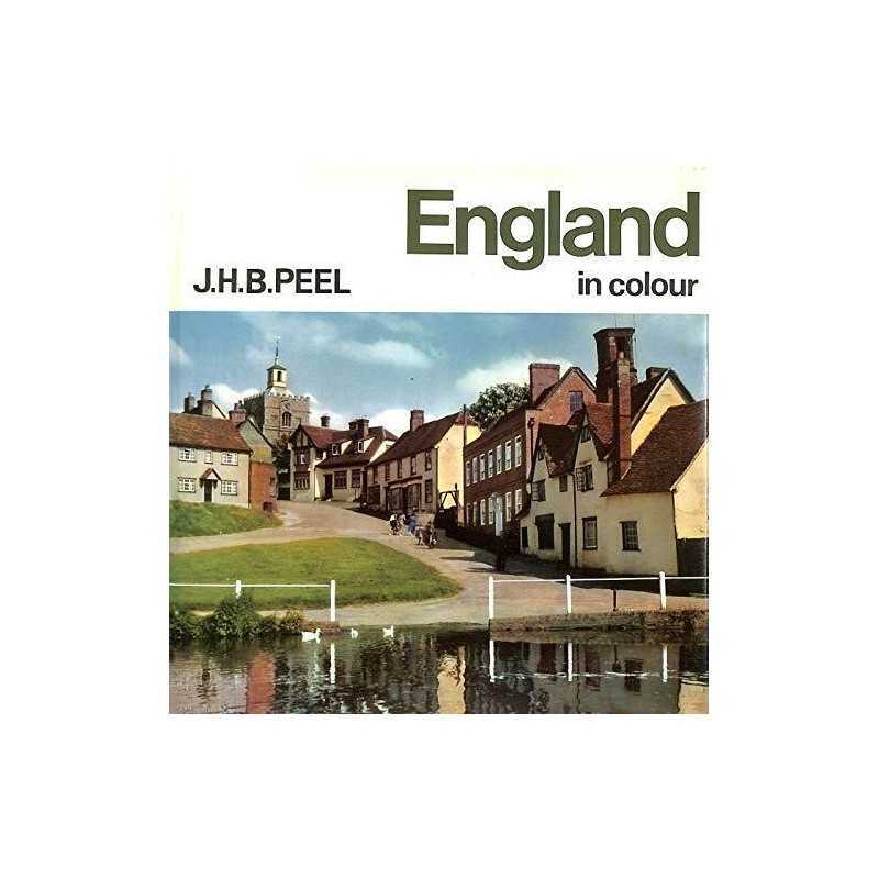 England in Colour by Peel, J.H.B. Hardback Book