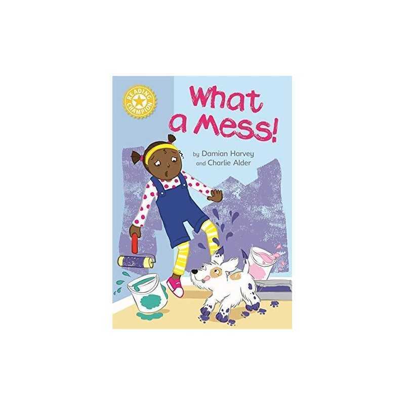 What a Mess!: Independent Reading Ye..., Harvey, Damian