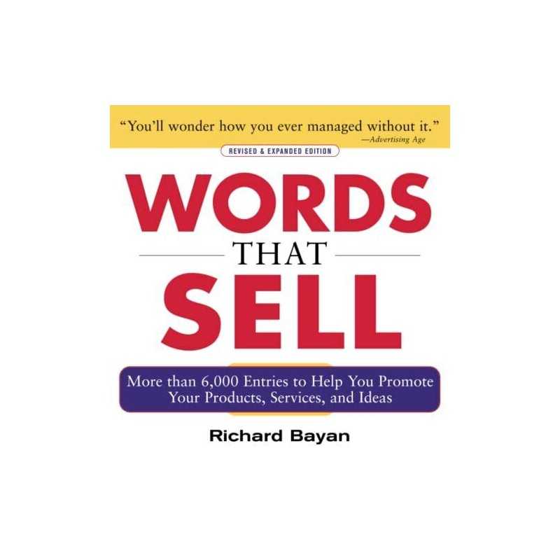Words that Sell, Revised and Expanded Edition - 9780071467858