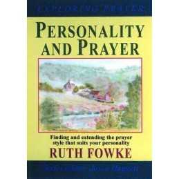 PERSONALITY AND PRAYER PB (Exploring Prayer S.) by FOWKE RUTH Paperback Book The