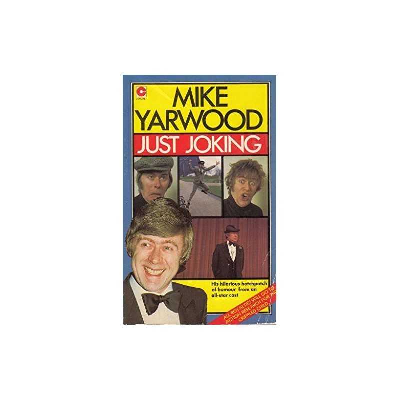 Just Joking (Coronet Books) by Yarwood, Mike Paperback Book