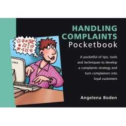The Handling Complaints Pocketbook (Management Poc... by Angelena Boden Hardback