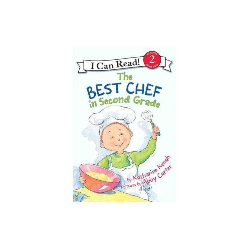 The Best Chef in Second Grade (I Ca..., Kenah, Katharin