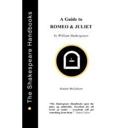 A Guide to Romeo and Juliet (The Shakespeare ... by McCallum, Alistair Paperback