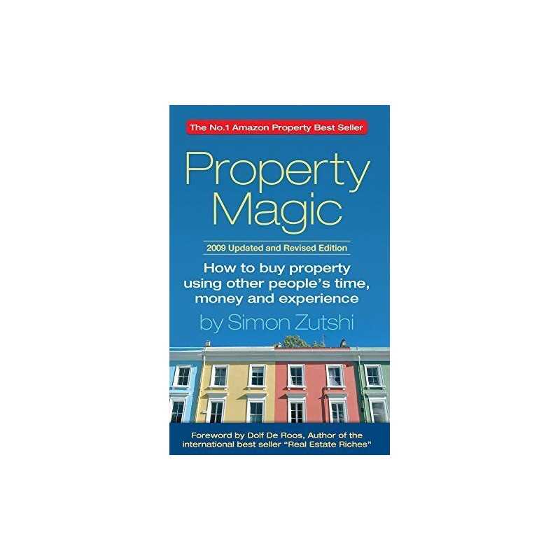 Property Magic: How to Buy Property Using Other Pe... by Zutshi, Simon Paperback