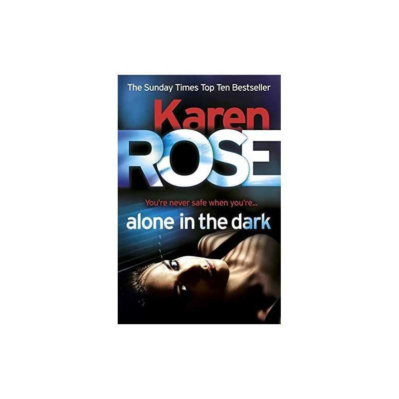Alone in the Dark (The Cincinnati Series Book 2) by Rose, Karen Book