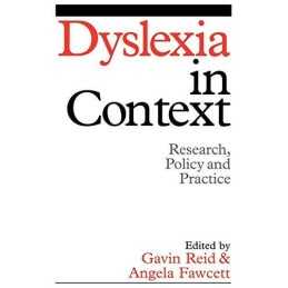 Dyslexia in Context: Research, Policy and Practice: ... by Reid, Gavin Paperback