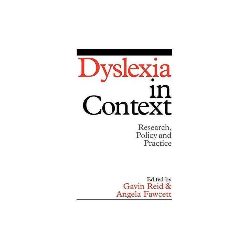 Dyslexia in Context: Research, Policy and Practice: ... by Reid, Gavin Paperback