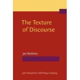 The Texture of Discourse: Towards an o..., Renkema, Jan