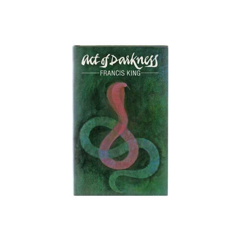 Act of Darkness by King, Francis Hardback Book