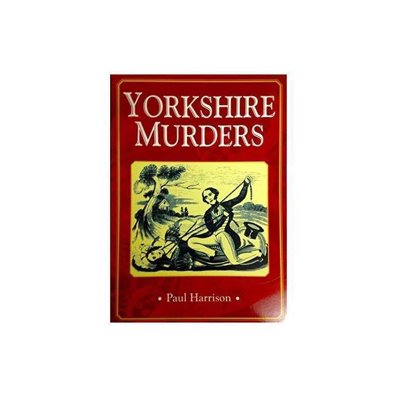 Yorkshire Murders by Harrison, Paul Paperback Book