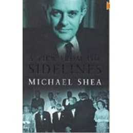 A View from the Sidelines, Shea, Michael