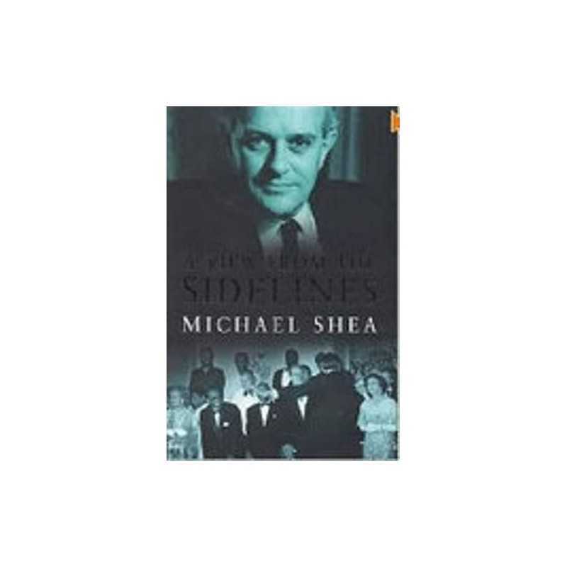 A View from the Sidelines, Shea, Michael