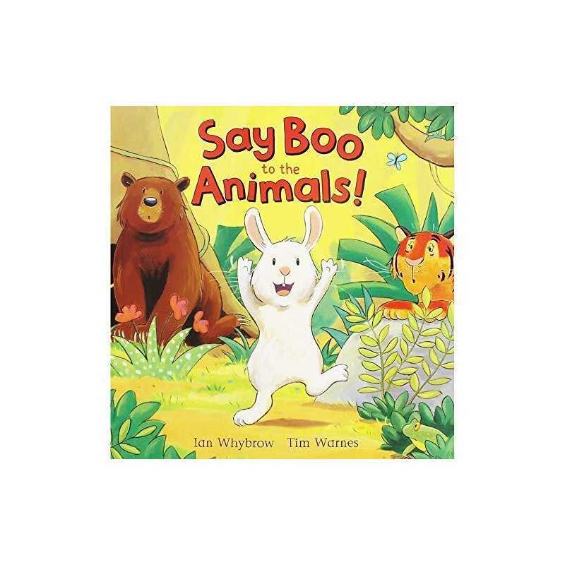 Say Boo To The Animals! by Whybrow, Ian Book