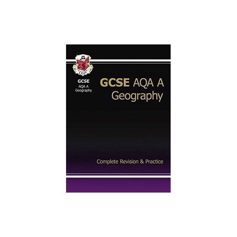 GCSE Geography AQA A Complete Revision & ..., CGP Books