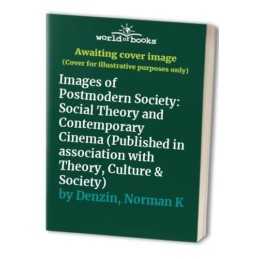 Images of modern Society: Social Theory and... by Denzin, Norman K Paperback