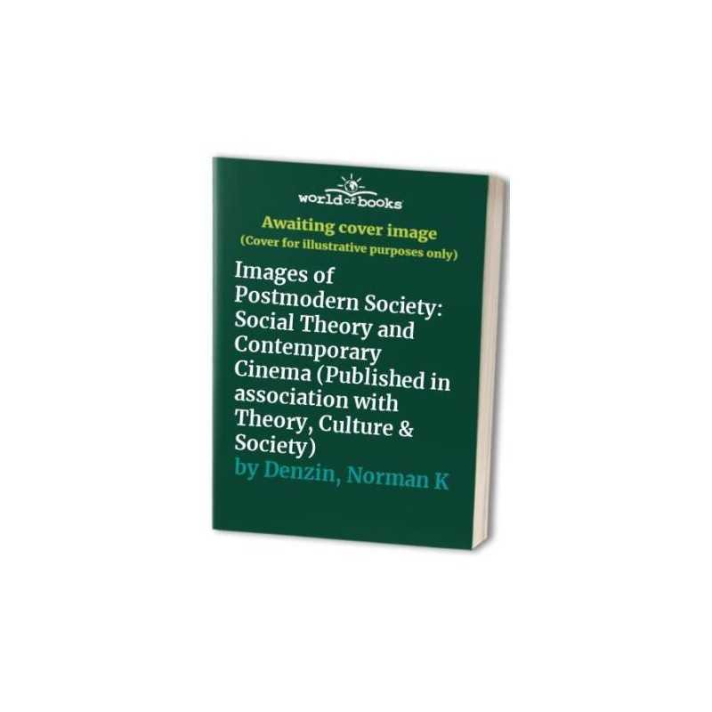 Images of modern Society: Social Theory and... by Denzin, Norman K Paperback