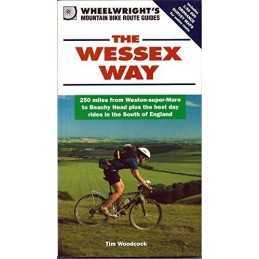 The Wessex Way: 150 Miles from Minehead to Beachy ... by Woodcock, Tim Paperback