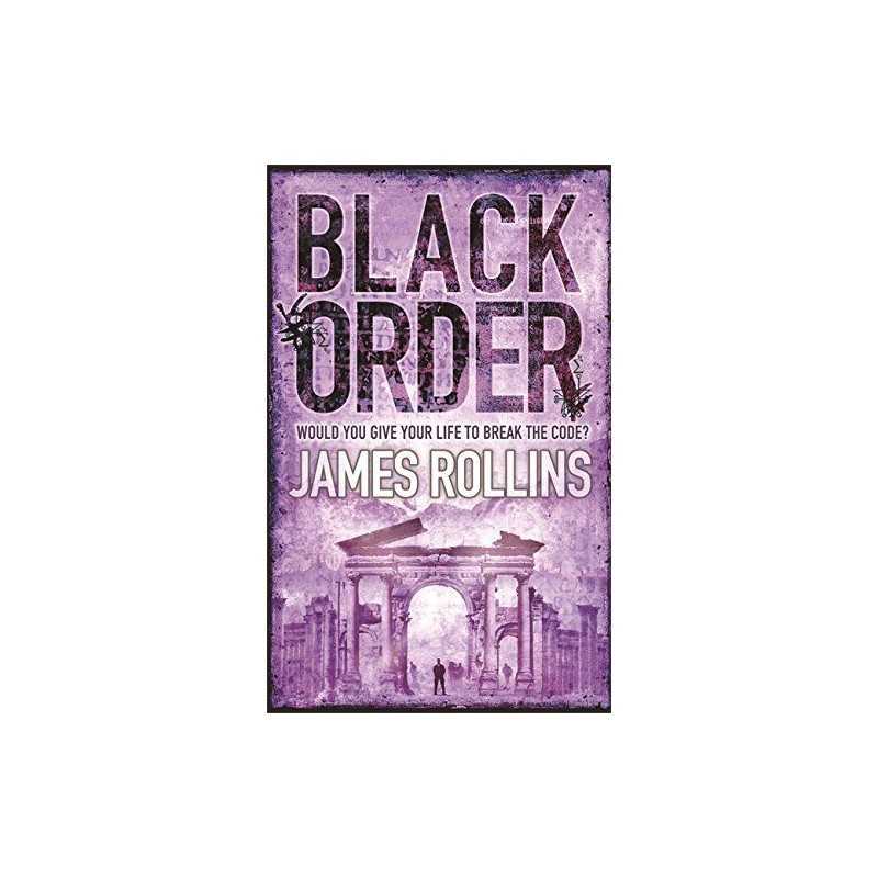 Black Order: A Sigma Force novel by Rollins, James Paperback Book  Fast