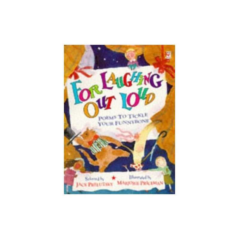 For Laughing Out Loud: Poems to Tickle Your Funnybone (Red Fox poet... Paperback