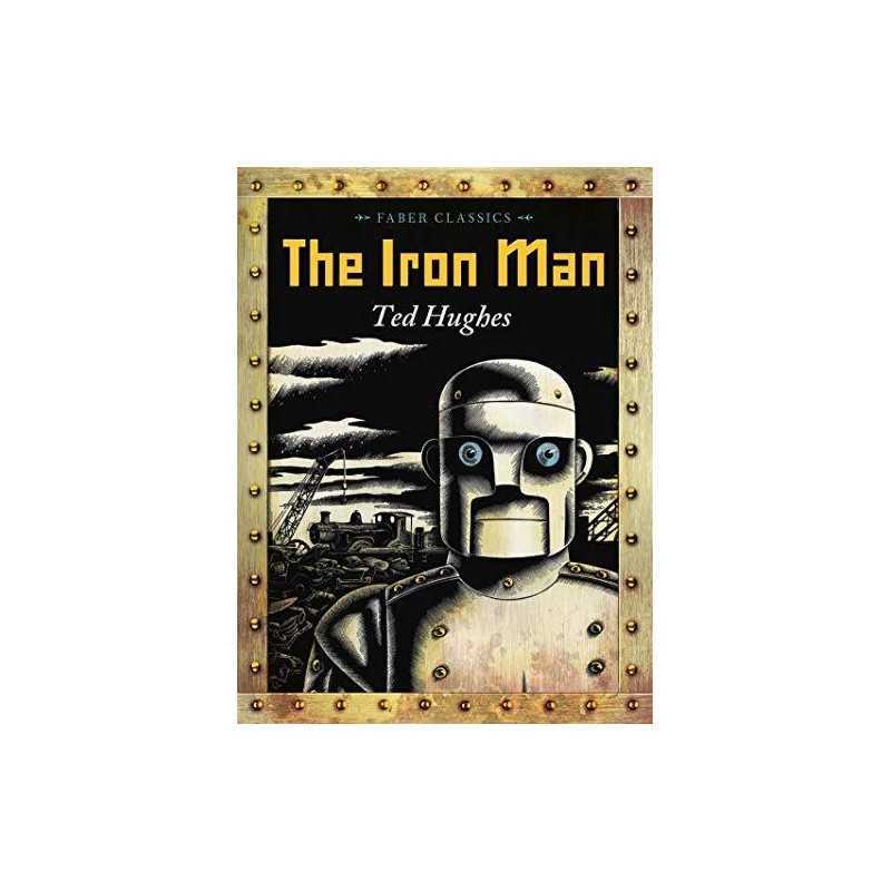 The Iron Man (Faber Childrens Classics) by Hughes, Ted Book