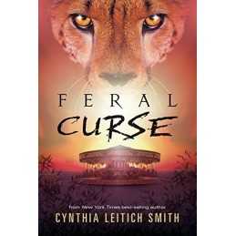 Feral Curse: 02 (Feral Nights), Smith, Cynthia Leitich