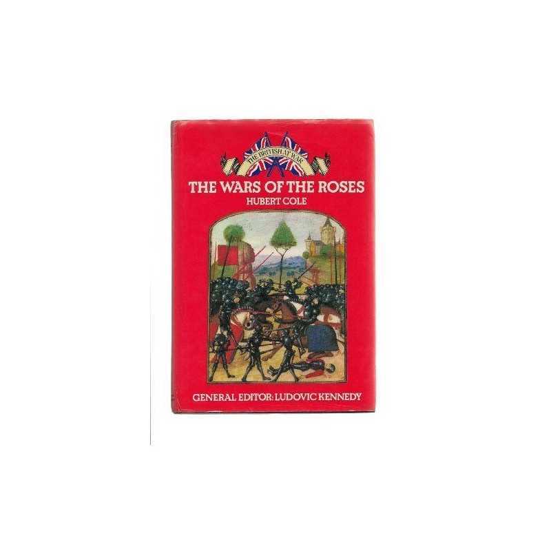 Wars of the Roses by Cole, Hubert Hardback Book