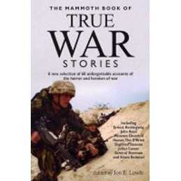 The Mammoth Book of True War Stories (Mammoth Books) by Lewis, Jon E. Paperback