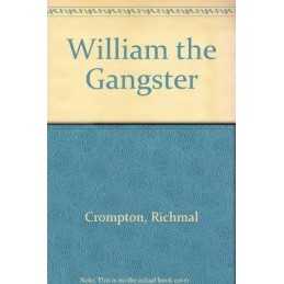 William-The Gangster Hc by Crompton, Richmal Hardback Book