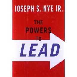 The Powers to Lead by Nye, Joseph Hardback Book