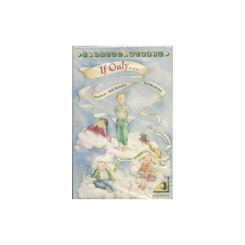 If Only ... (Young Puffin Books) by Richard, Edwards Paperback Book
