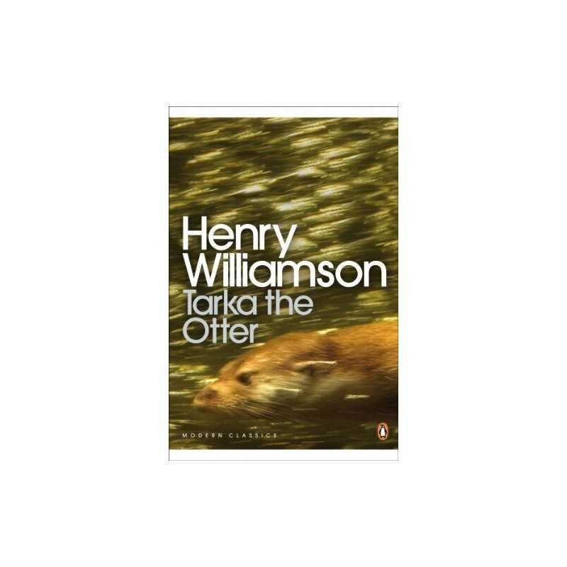 Tarka the Otter (Penguin Modern Classics) by Williamson, Henry Paperback Book