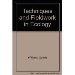 Techniques and Fieldwork in Ecology by Williams, Gareth Paperback Book