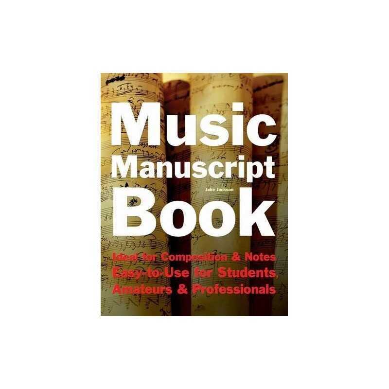 Music Manuscript Book: Ideal for Compo..., Jake Jackson