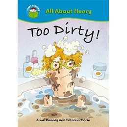 Too Dirty! (Start Reading: All About Henry) by Rooney, Anne Paperback Book The