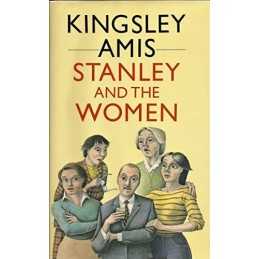Stanley and the Women by Amis, Kingsley Hardback Book