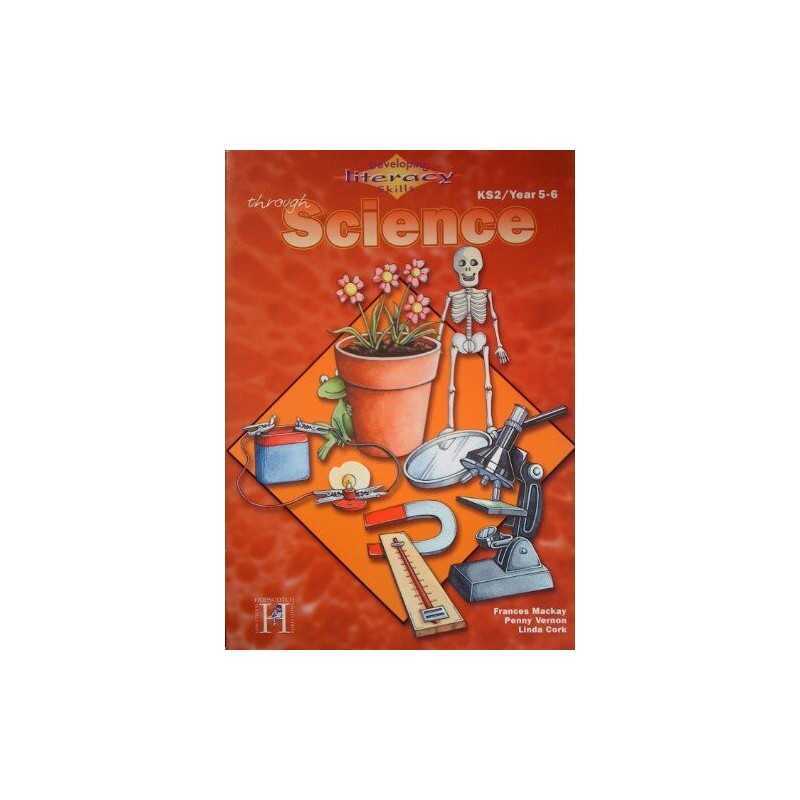 Developing Literacy Skills Through Science Yr 5/6... by Frances Mackay Paperback