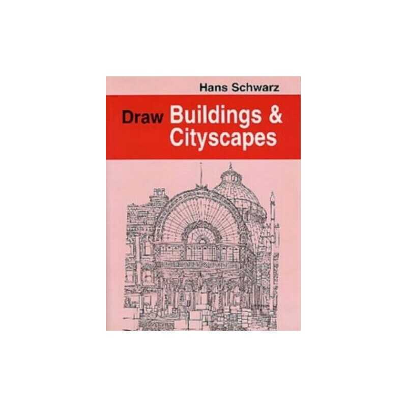 Draw Buildings and Cityscapes (Draw Books) by Schwarz, Hans Paperback Book The
