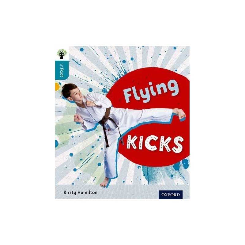 Oxford Reading Tree inFact: Level 9: Flying Kicks by Hamilton, Kirsty Book The