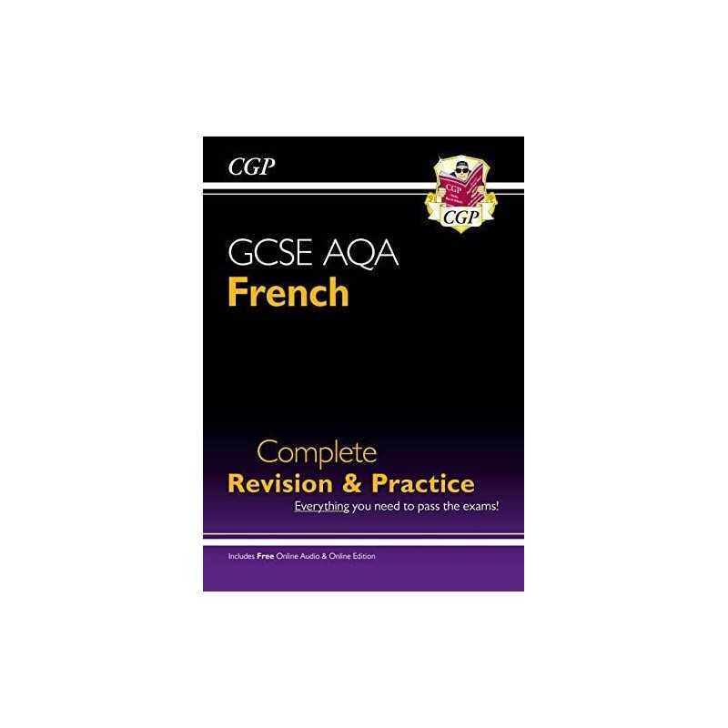 GCSE French AQA Complete Revision & Practice (with CD & Online E... by CGP Books