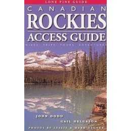 Canadian Rockies Access Guide by John Dodd Paperback Book