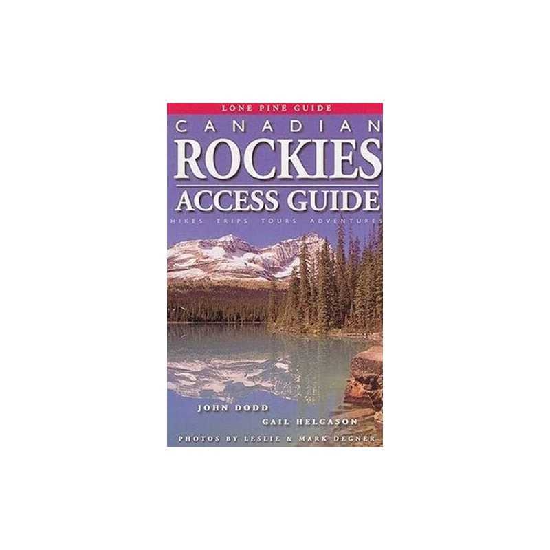 Canadian Rockies Access Guide by John Dodd Paperback Book