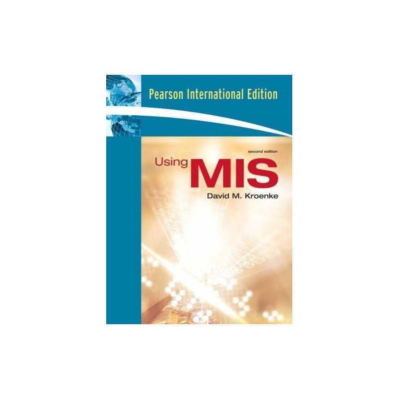 Using MIS: International Edition, Kroenke, David M.