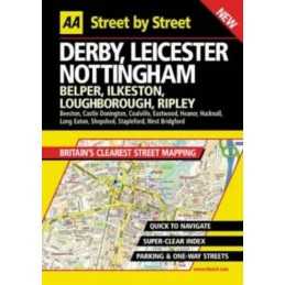 AA Street by Street Derby, Leicester, Nottingham by AA Publishing Hardback Book